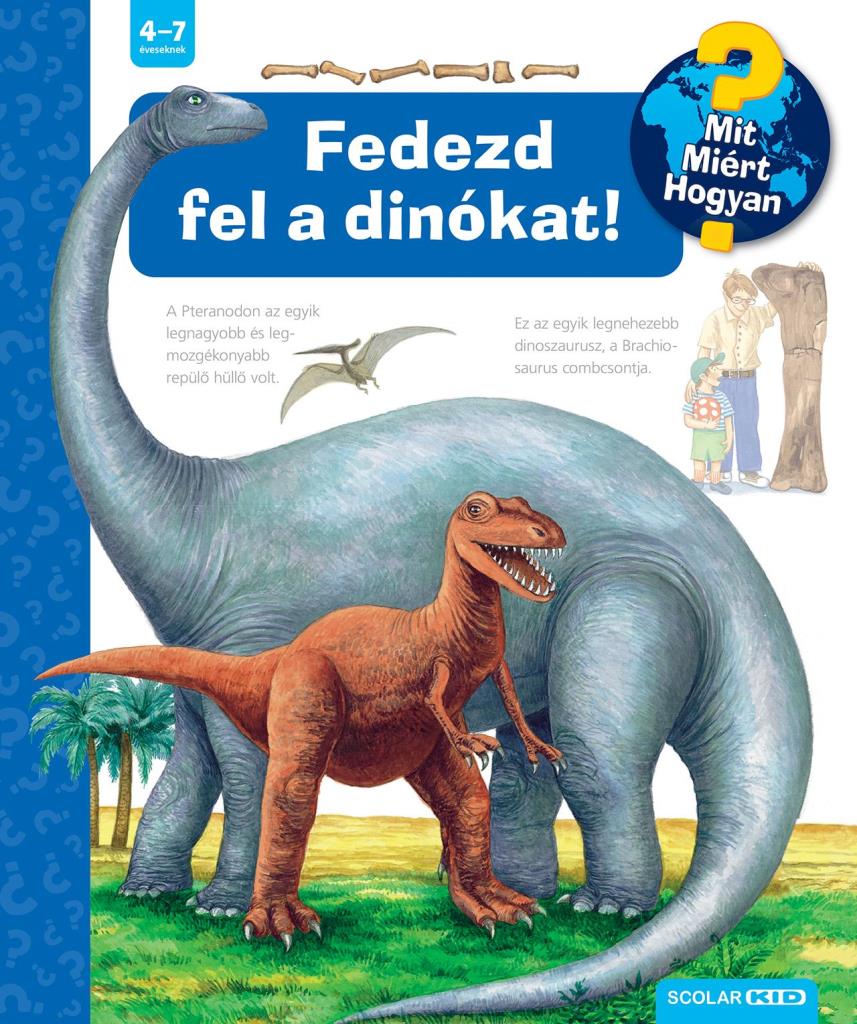 FEDEZD FEL A DINÓKAT!  MIT? MIÉRT? HOGYAN? 72.)