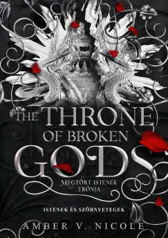 The Throne of Broken Gods - Megtört istenek trónja