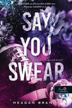 Say You Swear
