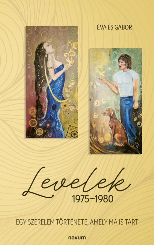 LEVELEK 19751980 - EGY SZERELEM TÖRTÉNETE,  AMELY MA IS TART