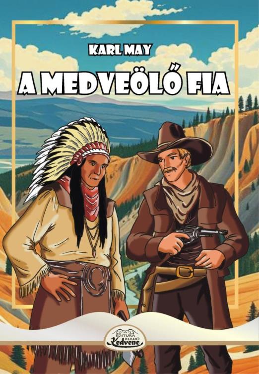 A MEDVEÖLŐ FIA