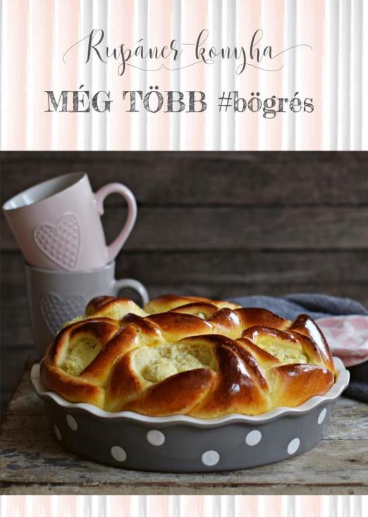 MÉG TÖBB #BÖGRÉS