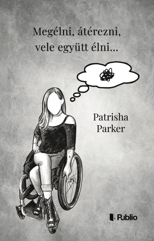 MEGÉLNI, ÁTÉREZNI, VELE EGYÜTT ÉLNI