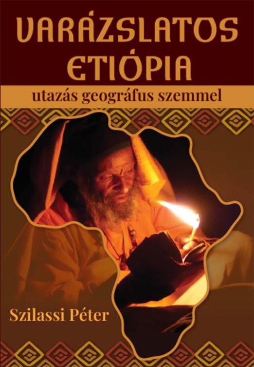 VARÁZSLATOS ETIÓPIA - UTAZÁS GEOGRÁFUS SZEMMEL