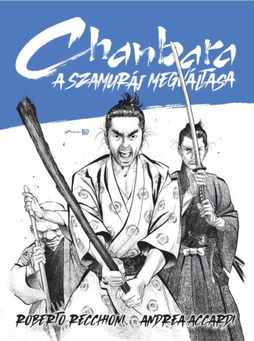 CHANBARA - A SZAMURÁJ MEGVÁLTÁSA