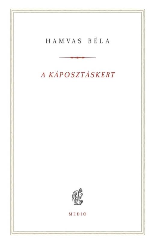 A KÁPOSZTÁSKERT