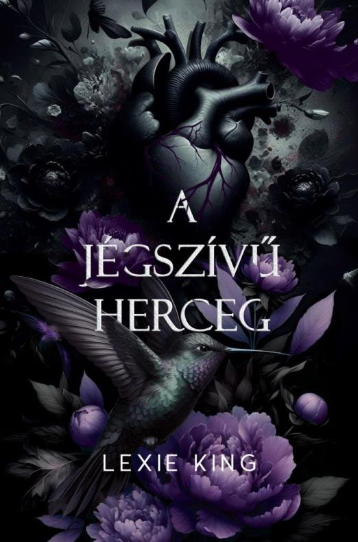 A JÉGSZÍVŰ HERCEG (FEKETE SZÍV 3.) - KÜLÖNLEGES KIADÁS - ÉLFESTETT