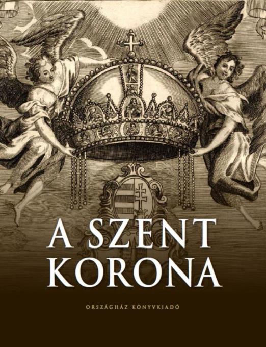 A SZENT KORONA