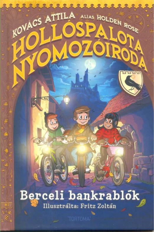 HOLLÓSPALOTA NYOMOZÓIRODA - BERCELI BANKRABLÓK