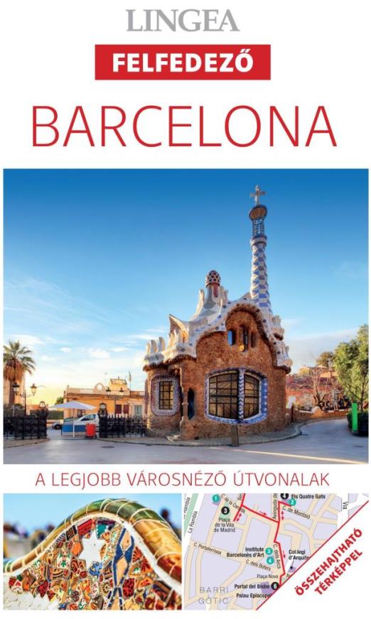 BARCELONA - LINGEA FELFEDEZŐ,ÖSSZEHAJTHATÓ TÉRKÉPPEL (3. KIADÁS)