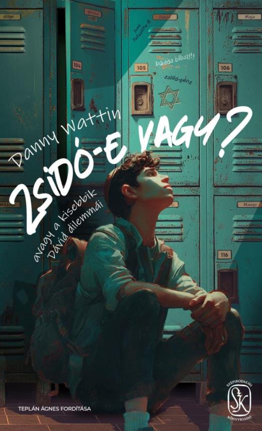 ZSIDÓ-E VAGY? - AVAGY A KISEBBIK DAVID DILEMMÁI