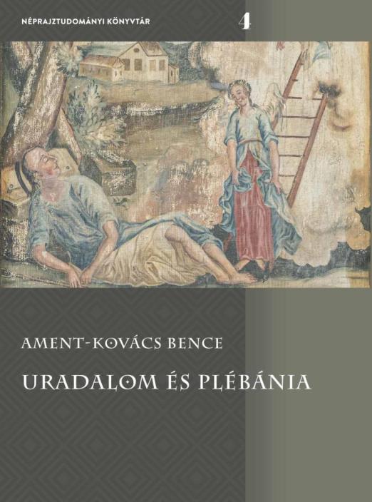 URADALOM ÉS PLÉBÁNIA - NÉPRAJZTUDOMÁNYI KÖNYVTÁR 4.