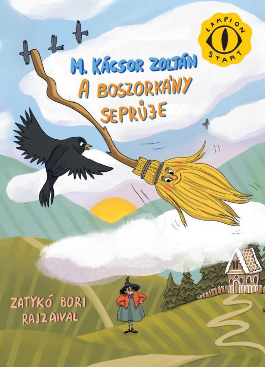 A BOSZORKÁNY SEPRŰJE
