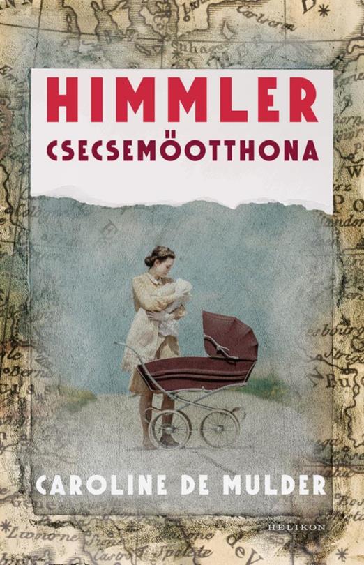 HIMMLER CSECSEMŐOTTHONA