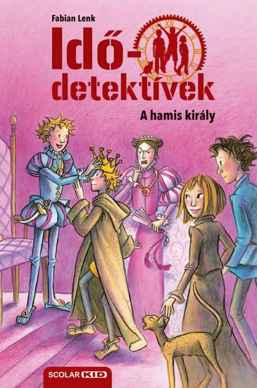 A HAMIS KIRÁLY -  IDŐDETEKTÍVEK 23. ( 2. KIADÁS)