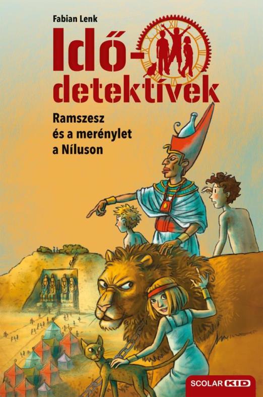 RAMSZESZ ÉS A MERÉNYLET A NÍLUSON - IDŐDETEKTÍVEK 25. ( 2. KIADÁS)