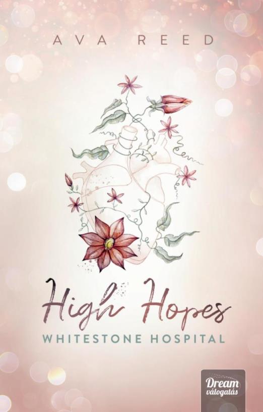 HIGH HOPES - WHITESTONE HOSPITAL (ÉLDEKORÁLT)