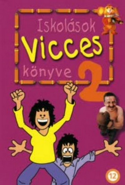 ISKOLÁSOK VICCES KÖNYVE 2.