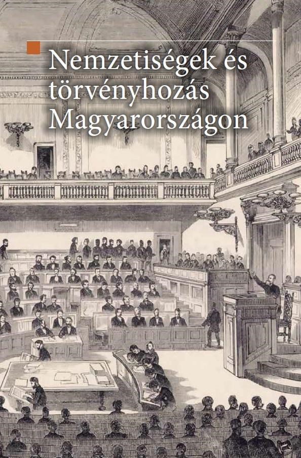 NEMZETISÉGEK ÉS TÖRVÉNYHOZÁS MAGYARORSZÁGON