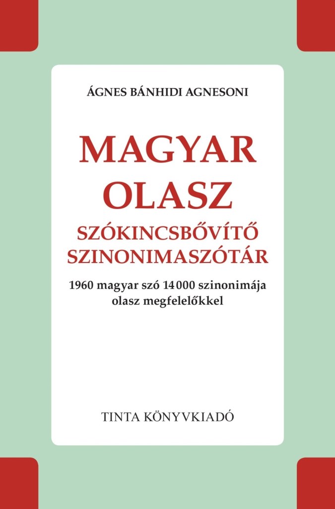 MAGYAR-OLASZ SZÓKINCSBŐVÍTŐ SZINONIMASZÓTÁR