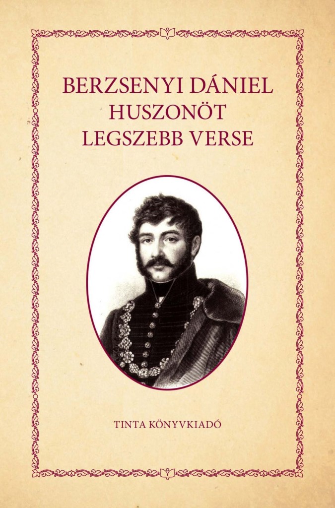 BERZSENYI DÁNIEL HUSZONÖT LEGSZEBB VERSE
