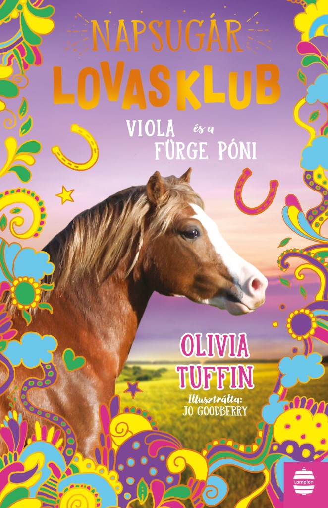 NAPSUGÁR LOVASKLUB 5. - VIOLA ÉS A FÜRGE PÓNI