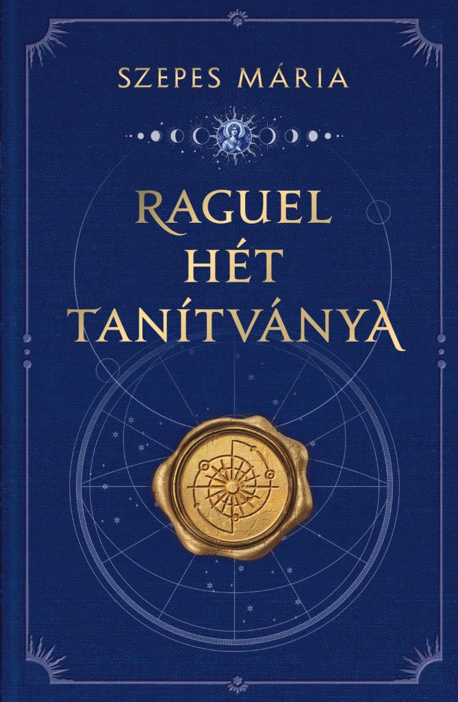 RAGUEL HÉT TANÍTVÁNYA (DÍSZKIADÁS)