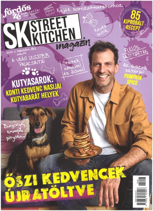 FÖRDŐS ZÉ - STREET KITCHEN MAGAZIN 2025/3. ŐSZ (ŐSZI KEDVENCEK ÚJRATÖLTVE)