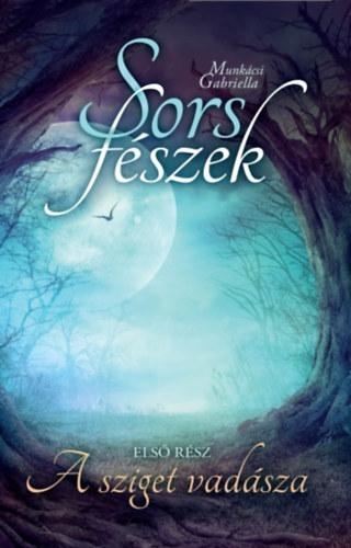 SORSFÉSZEK - A SZIGET VADÁSZA (ELSŐ RÉSZ)