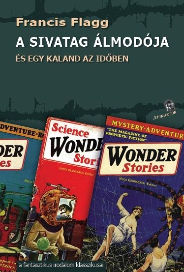 A SIVATAG ÁLMODÓJA - ÉS EGY KALAND AZ IDŐBEN