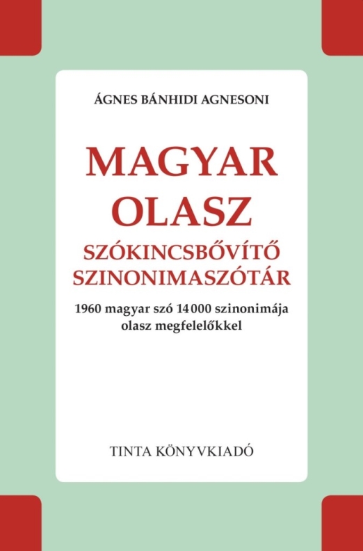 MAGYAR-OLASZ SZÓKINCSBŐVÍTŐ SZINONIMASZÓTÁR