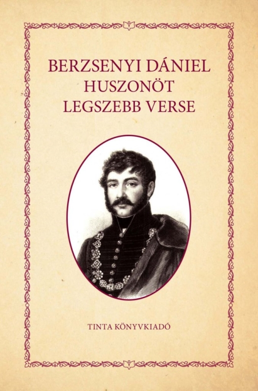 BERZSENYI DÁNIEL HUSZONÖT LEGSZEBB VERSE