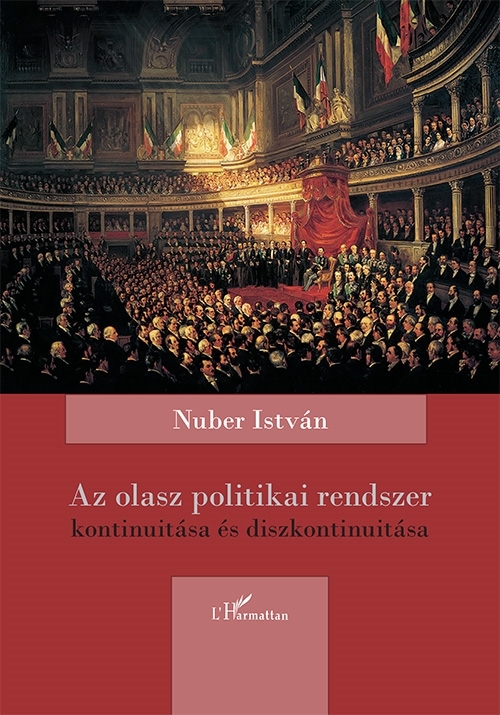 AZ OLASZ POLITIKAI RENDSZER KONTINUITÁSA ÉS DISZKONTINUITÁSA