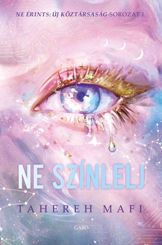 NE SZÍNLELJ ( NE ÉRINTS: ÚJ KÖZTÁRSASÁG - SOROZAT 1. )
