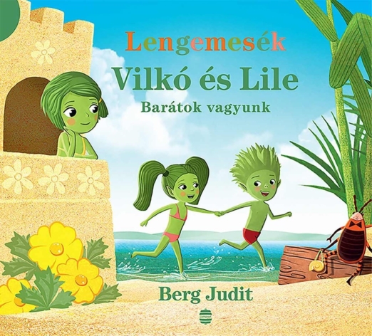 VILKÓ ÉS LILE 2. - BARÁTOK VAGYUNK (LENGEMESÉK)