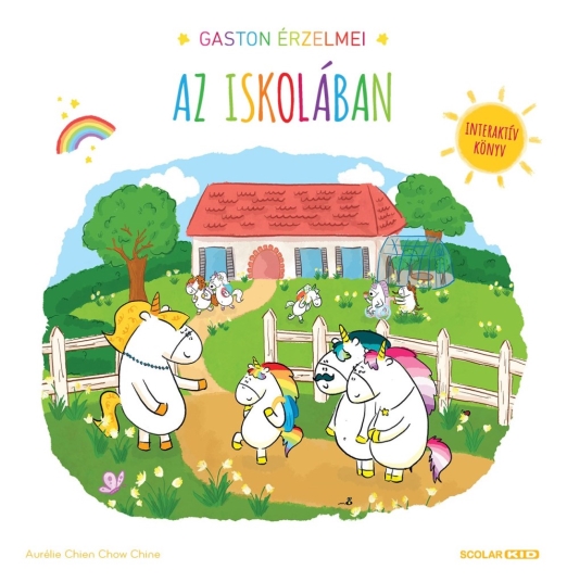 AZ ISKOLÁBAN - GASTON ÉRZELMEI