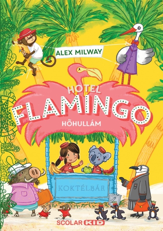 HOTEL FLAMINGO 2. - HŐHULLÁM