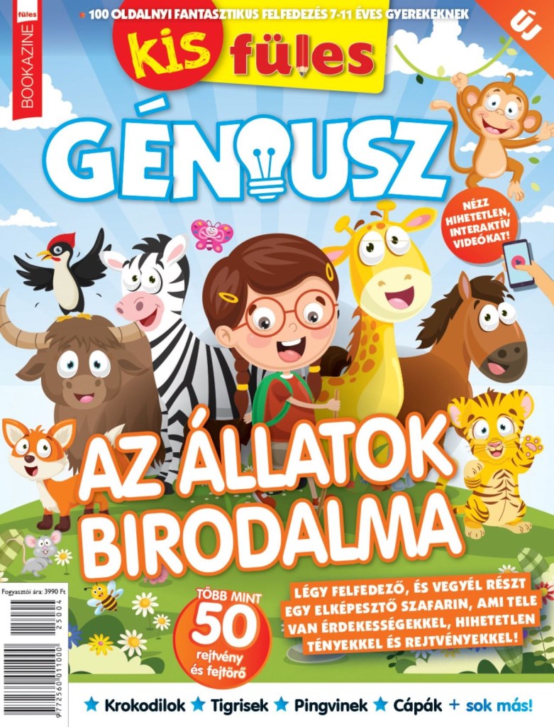 KIS FÜLES GÉNIUSZ - AZ ÁLLATOK BIRODALMA - FÜLES BOOKAZINE 2025/04