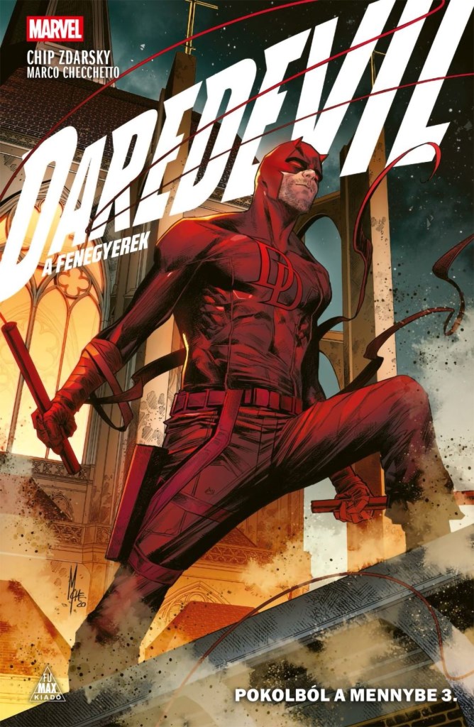DAREDEVIL - A FENEGYEREK - POKOLBÓL A MENNYBE 3.