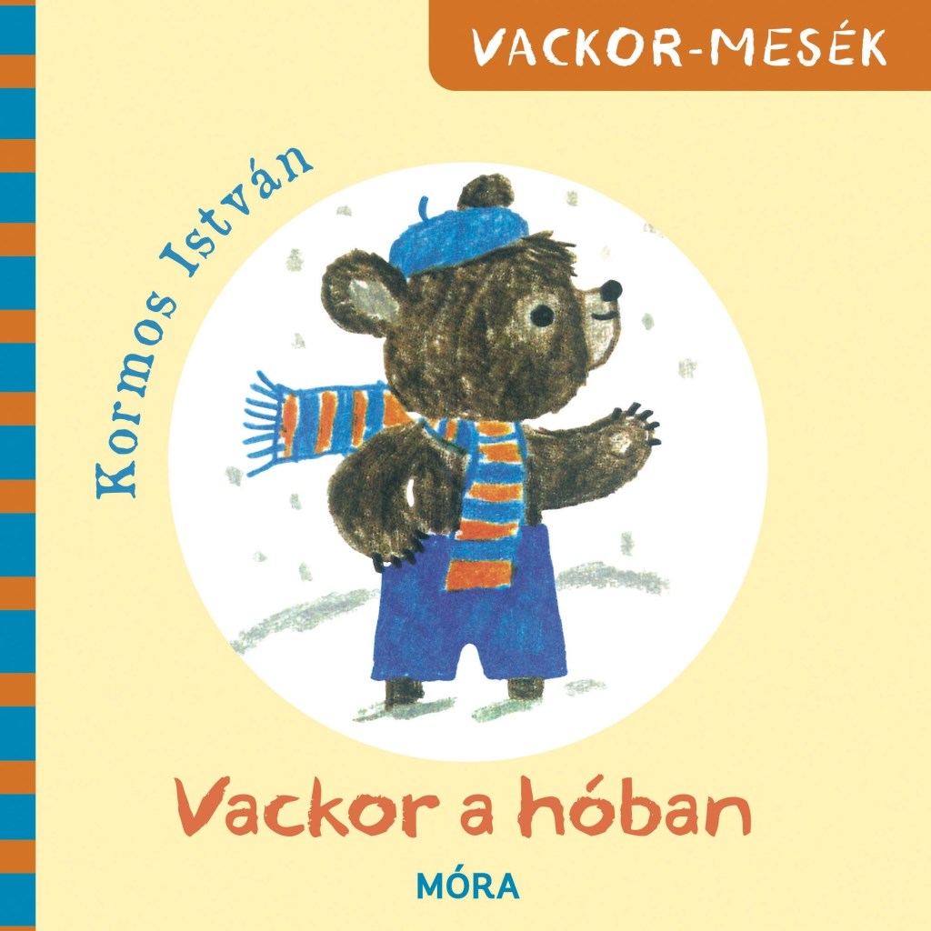 VACKOR A HÓBAN - VACKOR-MESÉK