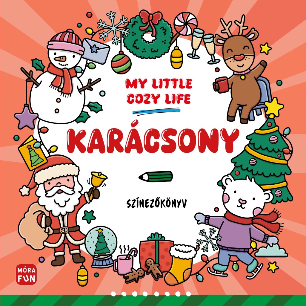 MY LITTLE COZY LIFE - KARÁCSONY - SZÍNEZŐKÖNYV
