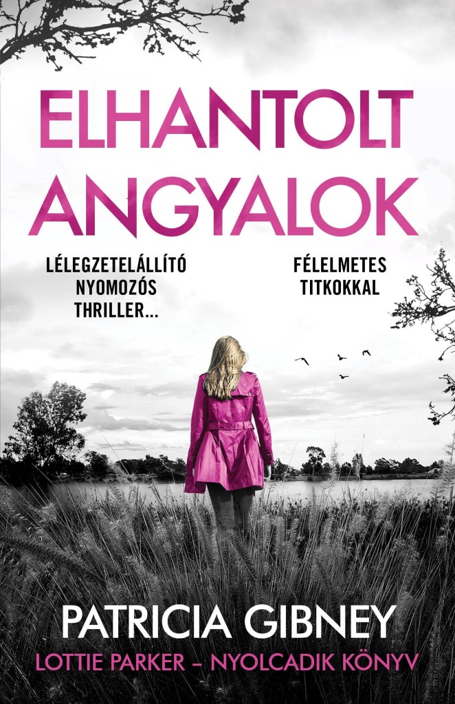 ELHANTOLT ANGYALOK - LOTTIE PARKER - NYOLCADIK KÖNYV