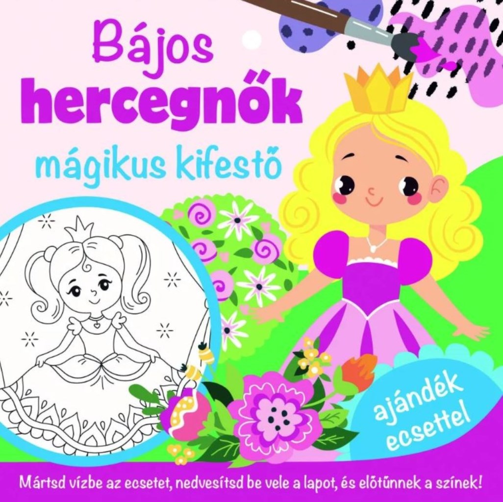 BÁJOS HERCEGNŐK - MÁGIKUS KIFESTŐ- AJÁNDÉK ECSETTEL