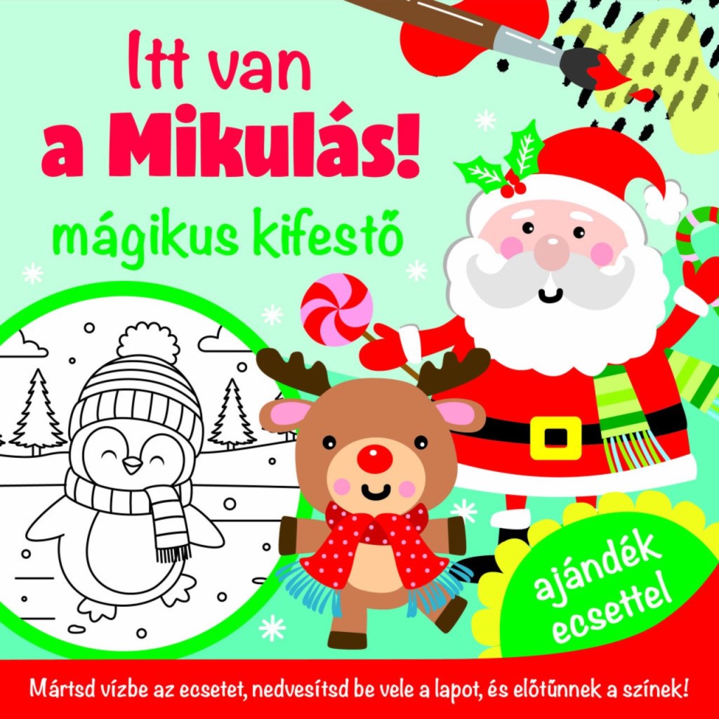 ITT VAN A MIKULÁS! - MÁGIKUS KIFESTŐ - AJÁNDÉK ECSETTEL