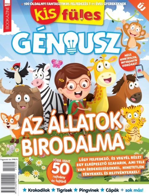 KIS FÜLES GÉNIUSZ - AZ ÁLLATOK BIRODALMA - FÜLES BOOKAZINE 2025/04