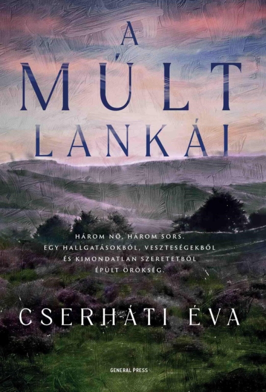 A MÚLT LANKÁI