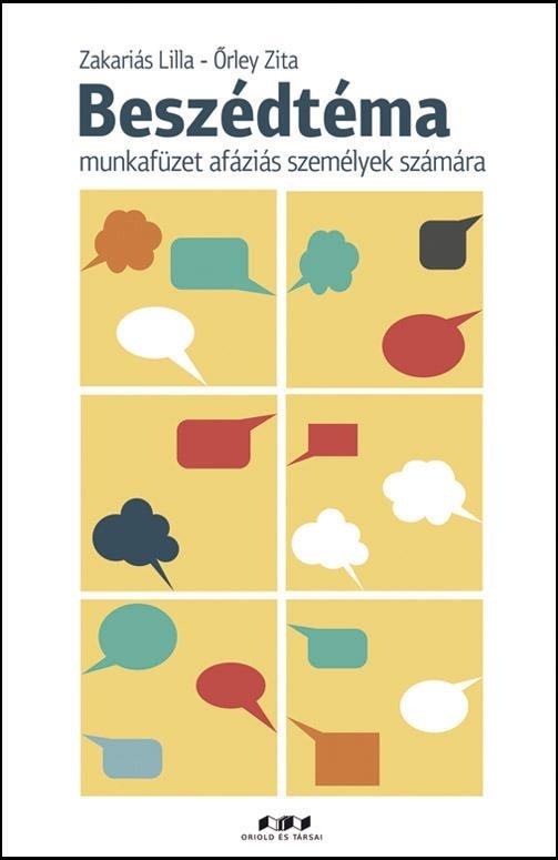 BESZÉDTÉMA - MUNKAFÜZET AFÁZIÁS SZEMÉLYEK SZÁMÁRA