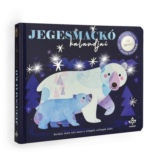 JEGESMACKÓ KALANDJAI  CSILLAGFÉNYES ESTI MESÉK KICSIKNEK