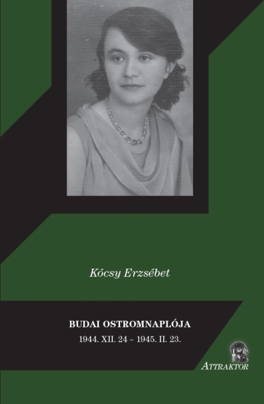 KÓCSY ERZSÉBET BUDAI OSTROMNAPLÓJA