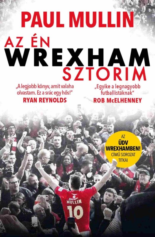 AZ ÉN WREXHAM-SZTORIM (AZ ÜDV WREXHAMBEN! SOROZAT TITKAI)